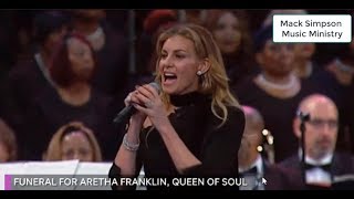 Faith Hill Singing at Aretha Franklin's Funeral