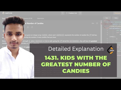 1431. Kids With the Greatest Number of Candies Leetcode Problem | DSA