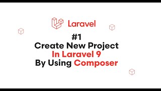 Laravel 9 Tutorial - Create New Project Using Composer