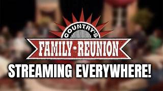 Country's Family Reunion STREAMING EVERYWHERE