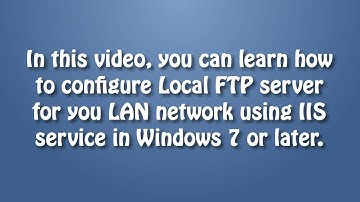 How to configure local FTP server using IIS in Windows 7 or later [HD] 720p