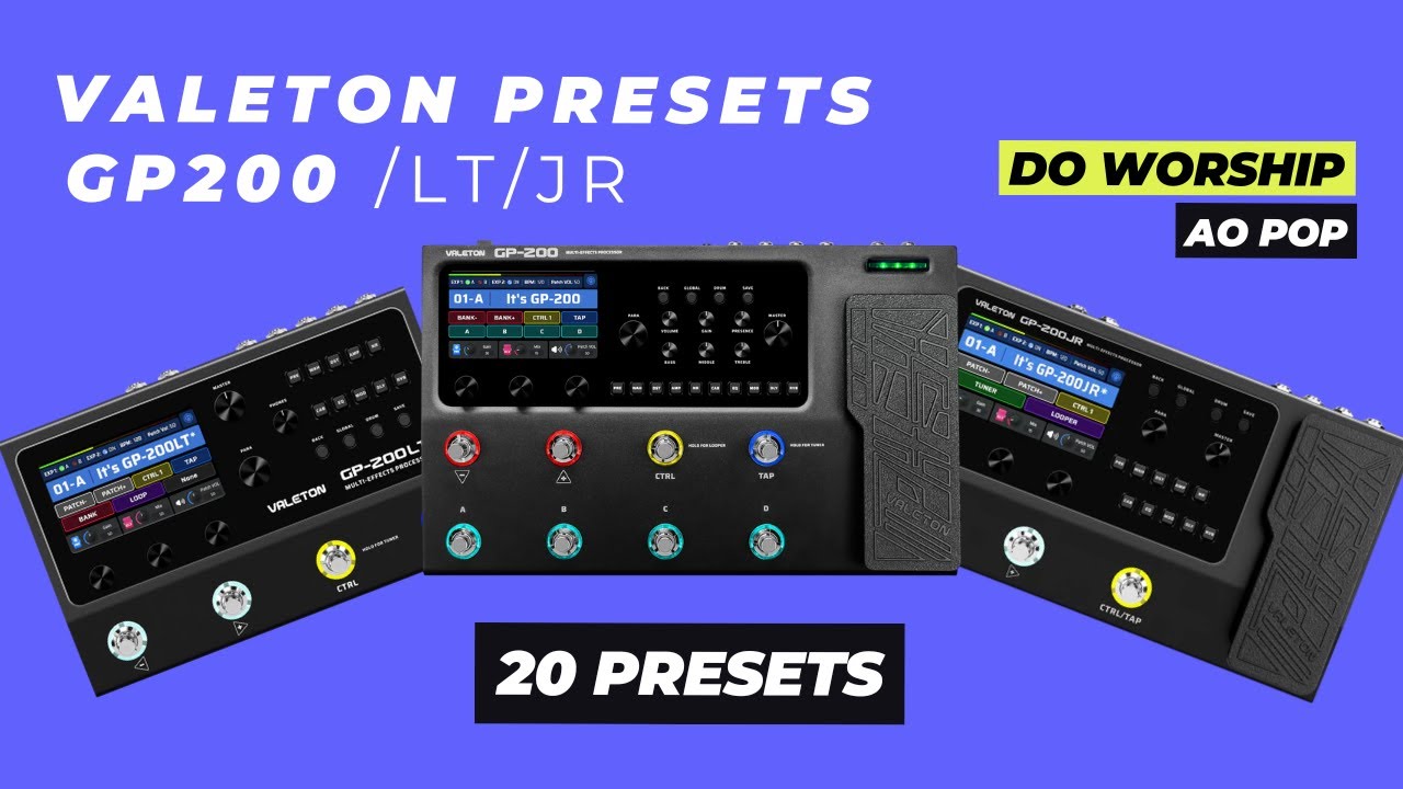 GP200 Valeton | Meus presets do Worship ao Pop! | Me surpreendi - YouTube