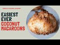 How to make the best and easiest coconut macaroons | 3 ingredients, ready in 15 minutes.