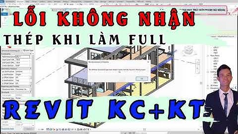 Không vẽ được thép khi vẽ full Revit kết cấu kiến trúc | Không vẽ được thép trong Revit | BIM Edu