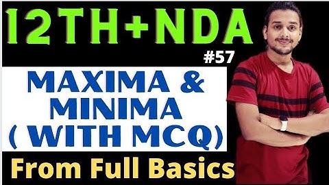 12th Math-Term-01|NDA|MAXIMA & MINIMA|Full Basics|Pranav Pandey