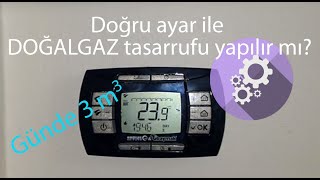 KOMBİ'de doğru ayar ile 3-4 m3 gaz tasarrufu