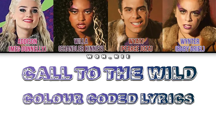Call To The Wild By ZOMBIES 2 (Colour Coded Lyrics)