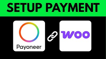 How to Setup Payoneer Payment Gateway in Woocommerce 2025 (Detailed Guide)