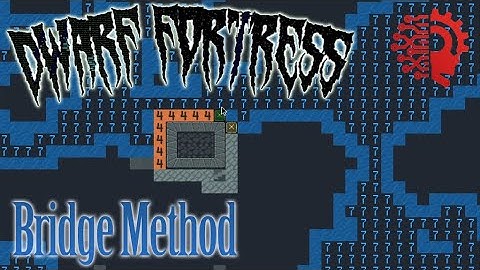 Bridge Method for Fluids 🔅DWARF FORTRESS🔅