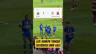 Gol Ramon Tanque !! Selebrasi Unik Para Pemain Persib di Laga Lawan Madura United #persib