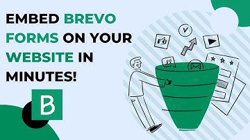 How to Embed Brevo Forms on Your Website (Step-by-Step Guide)