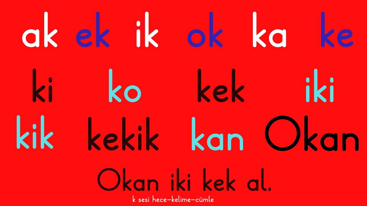 1.sınıf K sesi hece ve kelime okuma yazma çalışması | 