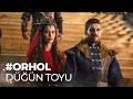 Orhan Bey Ve Holofira Nın şanlı Düğün Toyu Kuruluş Osman 168 Bölüm 