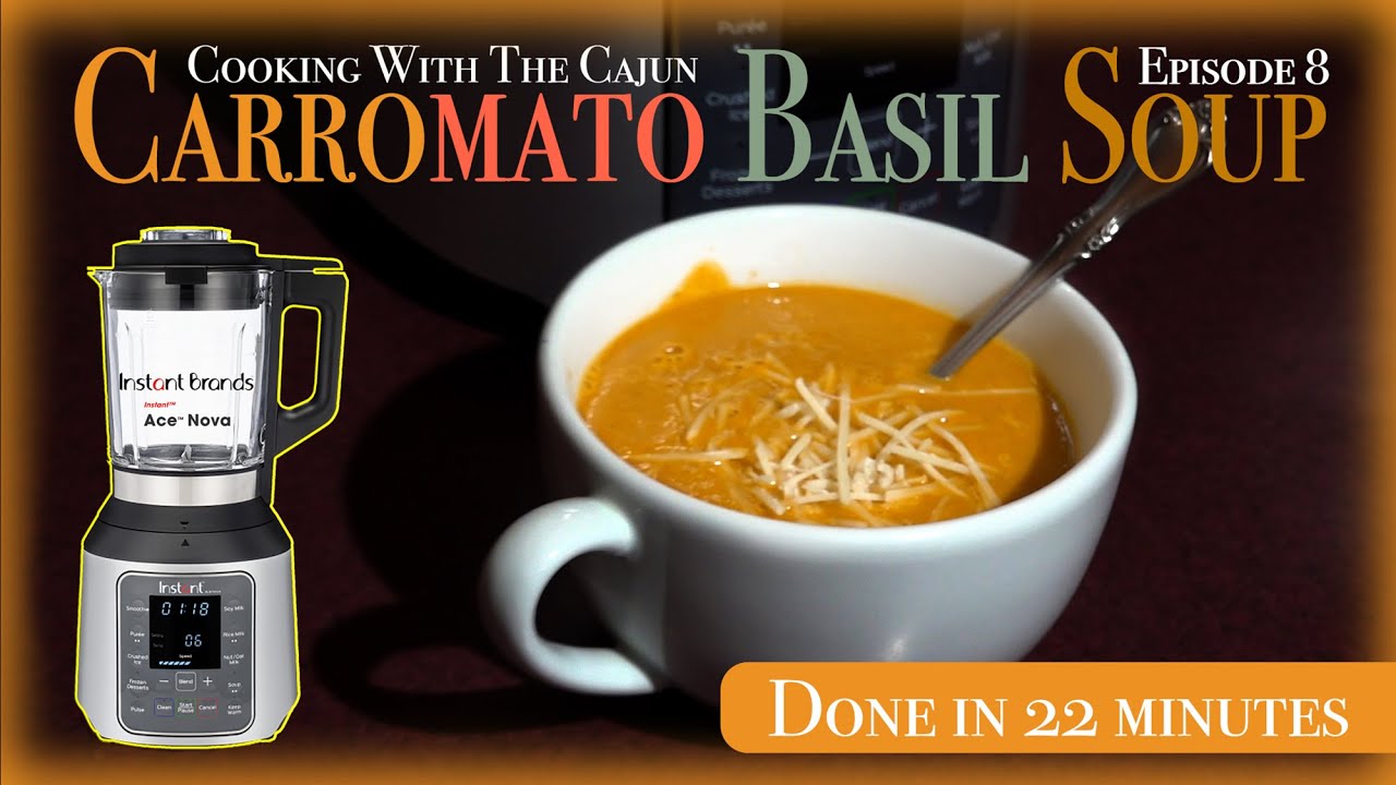 How to Cook Cajun's Carromato Basil Soup in the NEW Instant Ace Nova