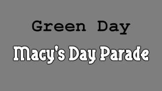 Green Day - Macy's Day Parade with lyrics in video [HD] chords