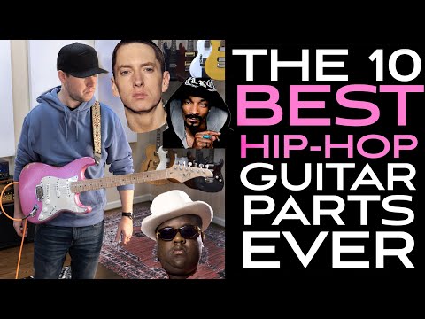 The 10 Best Hip-Hop Guitar Parts EVER