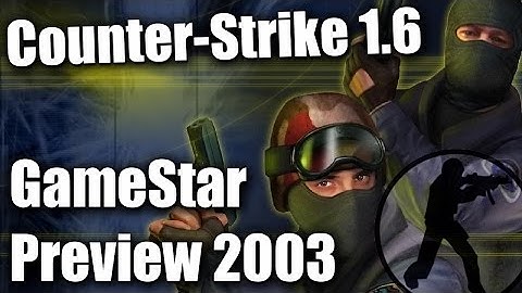 GameStar Preview - Counter-Strike : 1.6 (2003) - Translation for CS Wiki