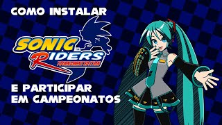 Download lagu Como instalar Sonic Riders Tournament Edition e Participar em Campeonatos