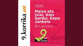 9. Korrika (1995) . Bizi ganoraz