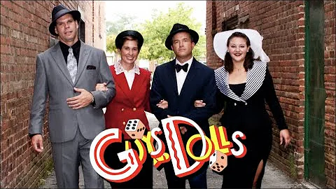 Guys & Dolls - Montage HQ