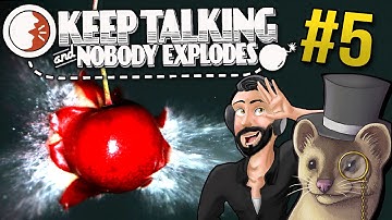 Keep Talking and Nobody Explodes - Part 5 - CHERRY POPPIN