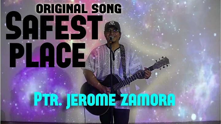 Safest Place (Original Song) - Je Zamora