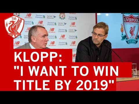 JURGEN KLOPP - I want to win a title within four years at Liverpool FC