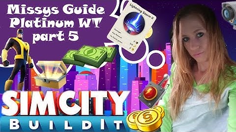 SimCity Buildit Missy Guide Platinum Walkthrough pt 5