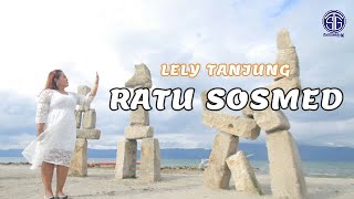 Lely Tanjung - Ratu Sosmed (Official Video Lirik) Lagu Batak Viral