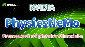 NVIDIA PhysicsNeMo : framework for physics AI models at scale