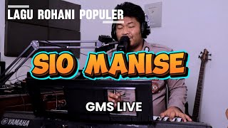 SIO MANISE (GMS LIVE) LAGU ROHANI TERBARU | Cover Budi Sinaga