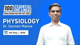 Get 'Physiology' simplified for INICET 2023 with these OneLiners by Dr. Soumen Manna