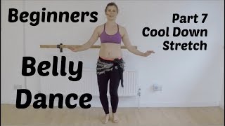 Belly dance for beginners, Part 7 - Cool Down and Stretch