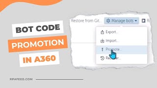 Bot Code Promotion in A360 using Promote Bot Feature | DEV to QA screenshot 4