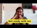 Get ready with me to shoots siri ramala vlog in english