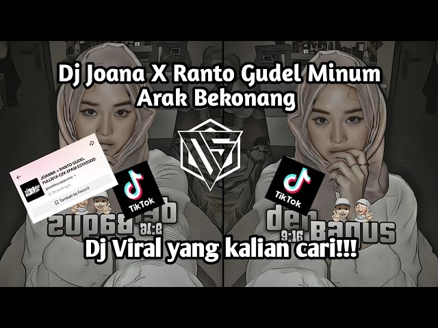 DJ JOANNA X RANTO GUDEL MINUM ARAK BEKONANG VIRAL TIKTOK YANG KALIAN CARI!!!!! class=