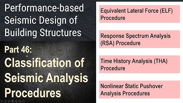 46 - Classification of Seismic Analysis Procedures