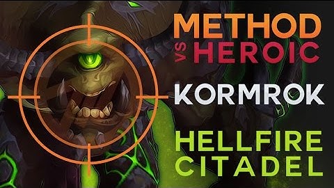 Method vs Kormrok Heroic