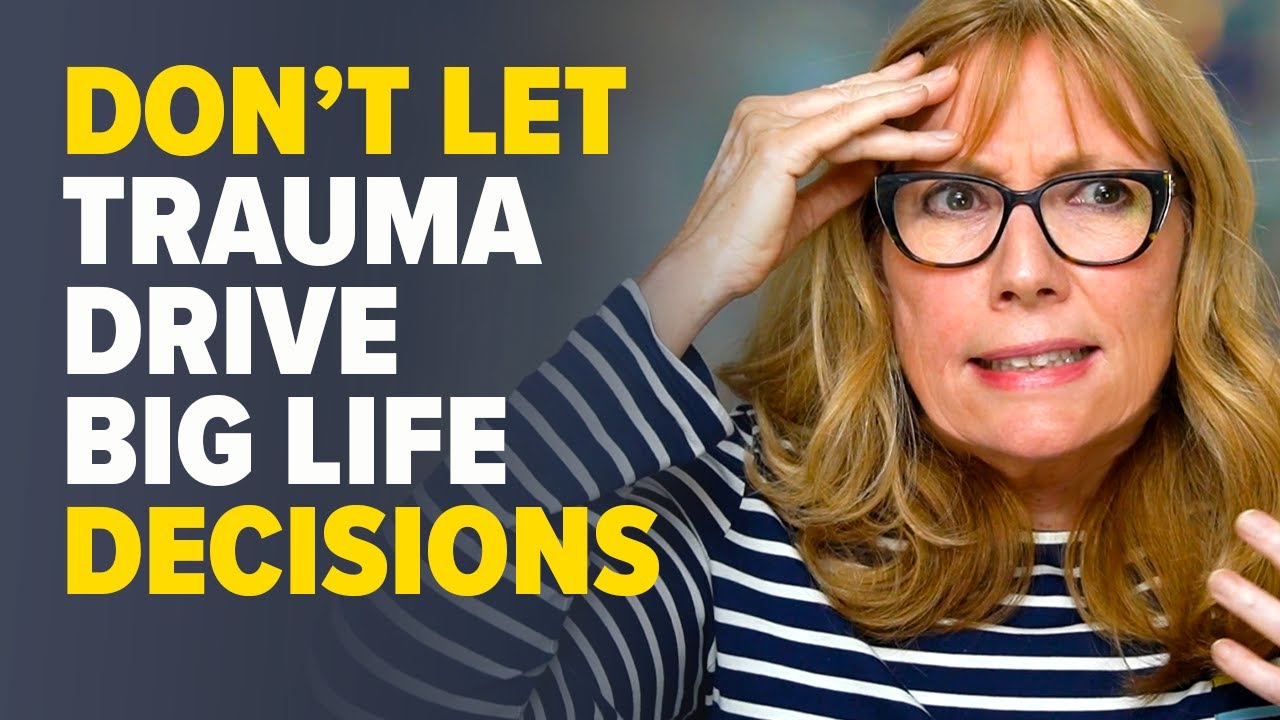 New Update Don't Let Past Trauma DRIVE Bad Decisions: Protect Yourself with These Strategies