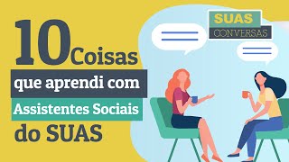 10 coisas que aprendi com assistentes sociais do SUAS