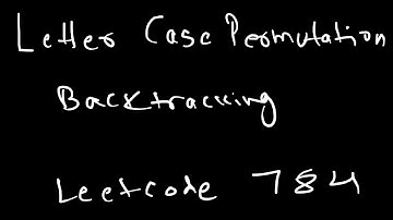 Letter Case Permutation | Backtracking | Recursion Tree | JAVA #Leetcode784