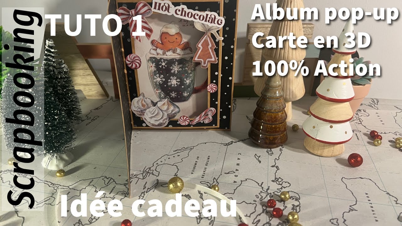 SCRAPBOOKING, tuto 1 Album pop-up carte en 3D 100% Action, idée cadeaux 