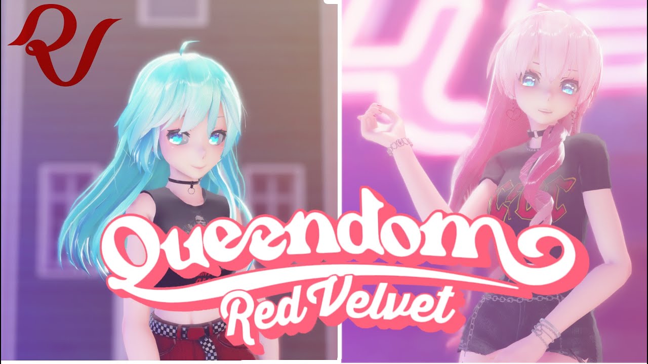 【MMD】 Red Velvet 레드벨벳 'Queendom'【TDA Miku,Lukaミク、ルか】
