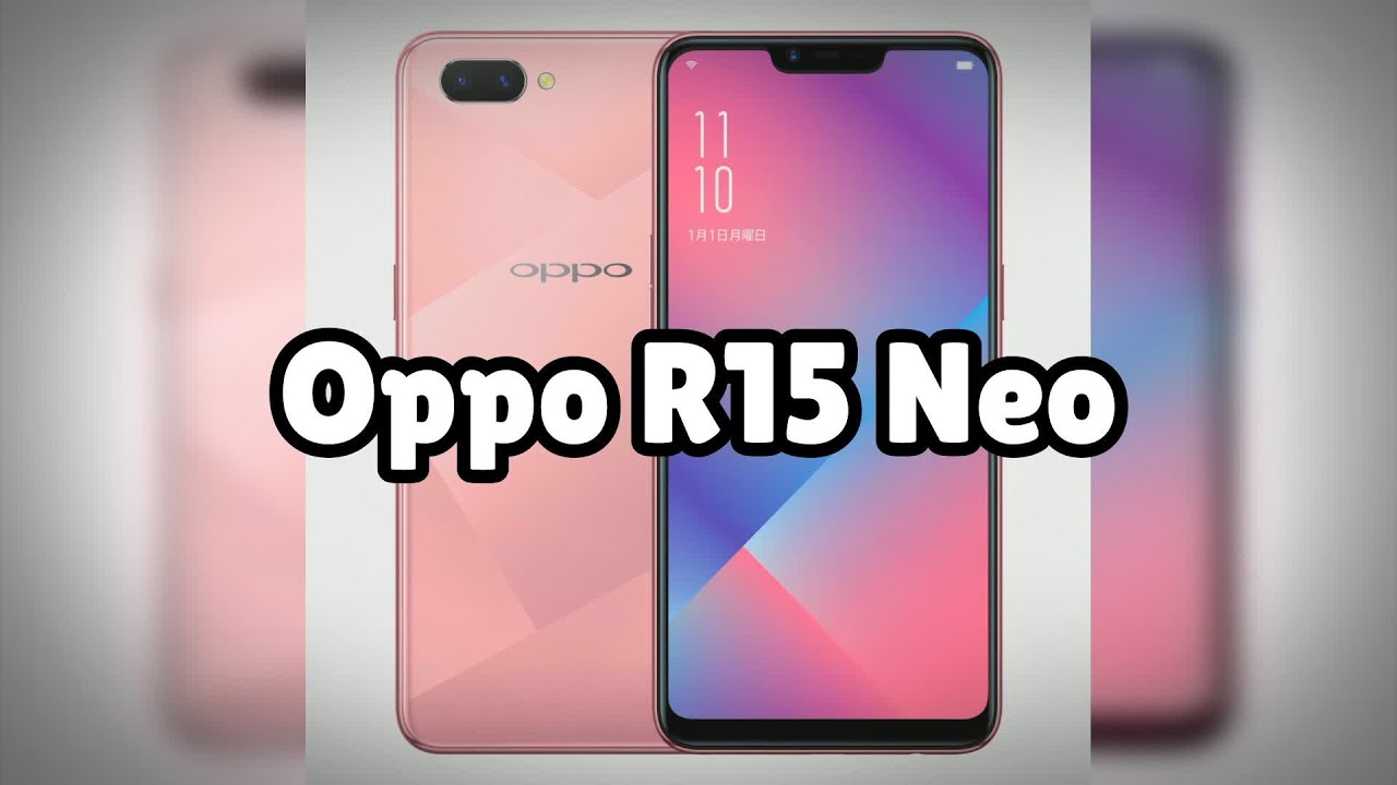 Photos of the Oppo R15 Neo | Not A Review! - YouTube