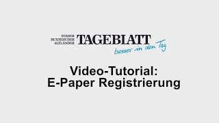 TAGEBLATT Video-Tutorial: E-Paper Registrierung screenshot 3