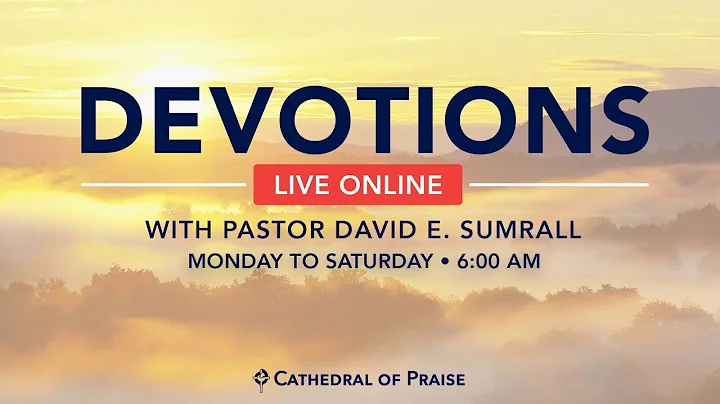 Devotions with Pastor Sumrall  - October 23, 2021