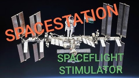 Spaceflight Stimulator SPACE STATION| SFS V1.4| FULL VERSION