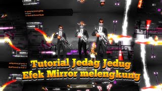 Tutorial Jedag Jedug Efek Mirror Melengkung Versi Dj Bale bale x Tumaredang Mashup