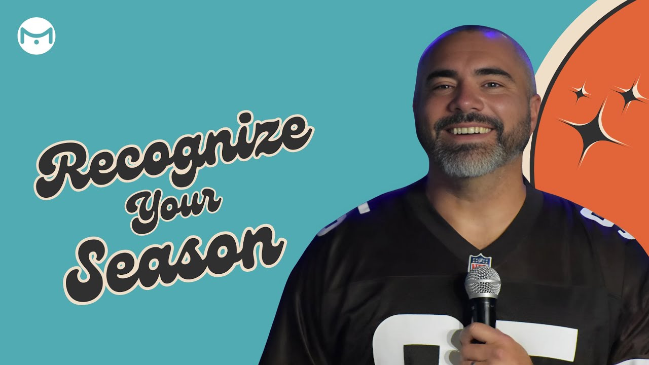 Recognize Your Season | Adam Barton | Mosaic Wadsworth 09/07/2025