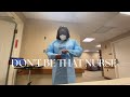 Weekly vlog  do not be that nurse current urgent care experience  a lot of chatting  laurieann